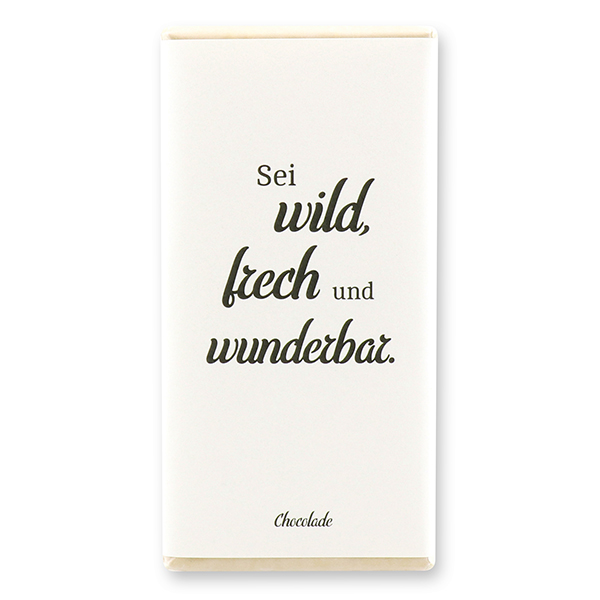 Sei wild, frech und wunderbar
